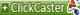 ClickCaster